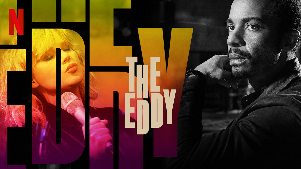 The Eddy Release Date on Netflix Revealed   Cast  Trailer   Plot Details - 10