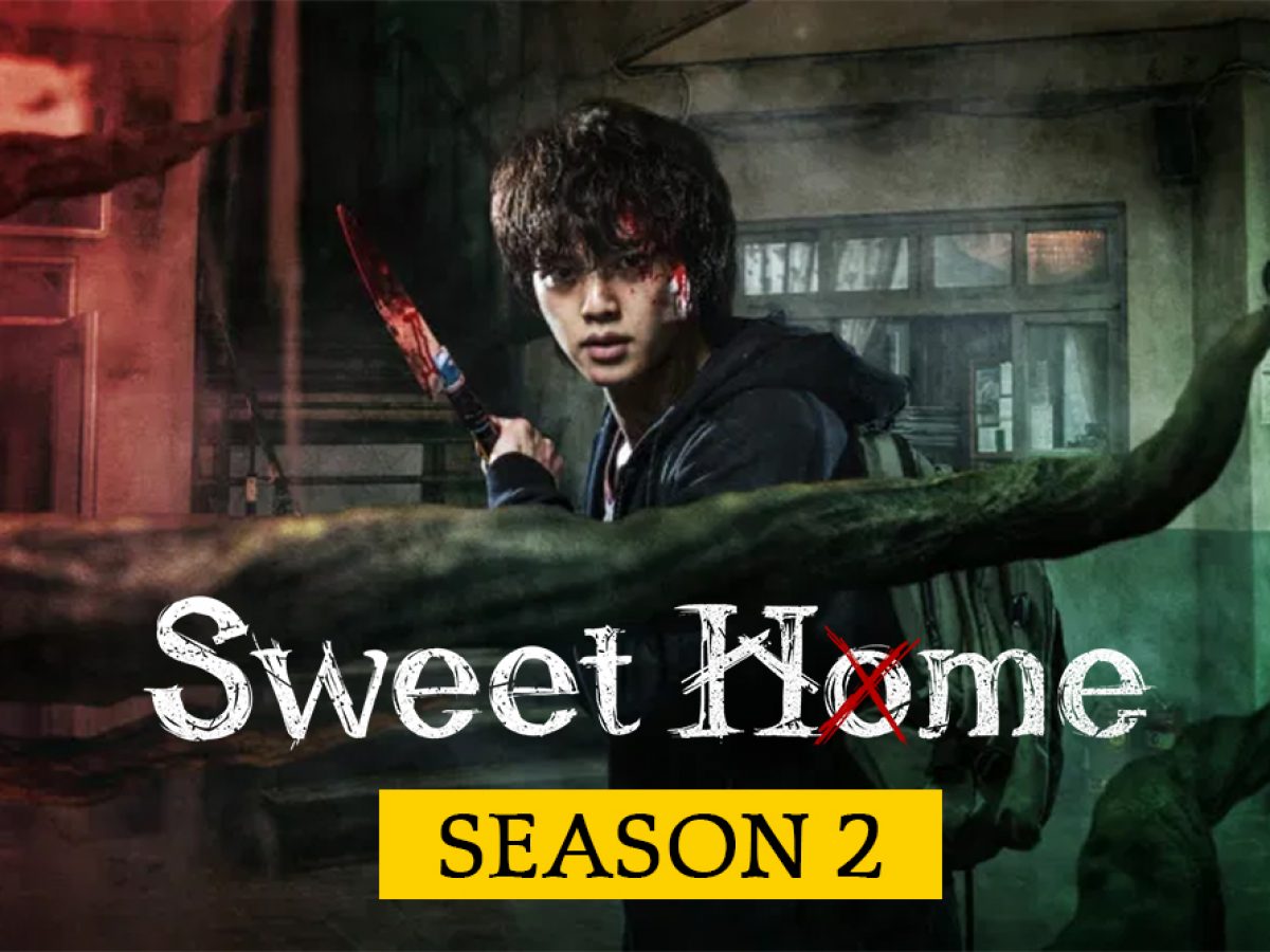 Sweet Home Season 2 Release Date Streaming Details Online Otakukart