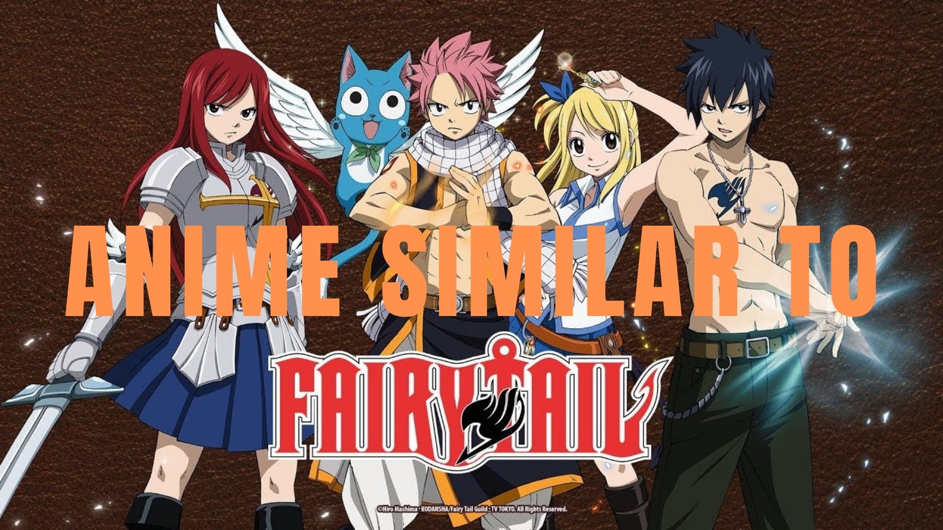 Top 10 Anime Similar To Fairy Tail Otakukart