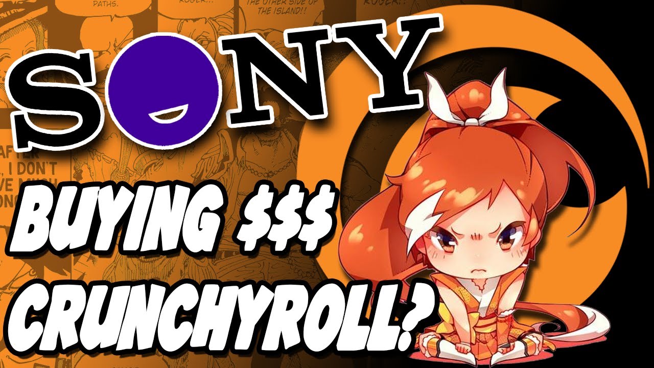 Sony Buying Crunchyroll