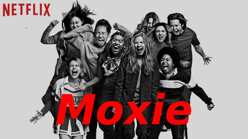 Moxie Movie Review - Feminism Went Too Far - OtakuKart