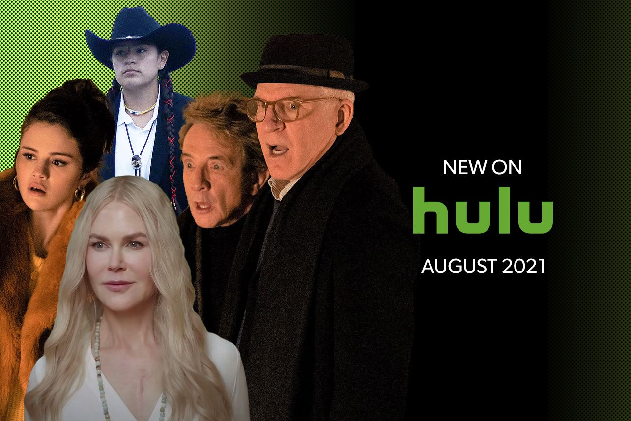 Hulu August 2021 Release Schedule: All TV Shows & Movies Coming