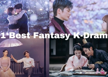 31 Best Fantasy Korean Drama Series to Watch: All You Need to Know!