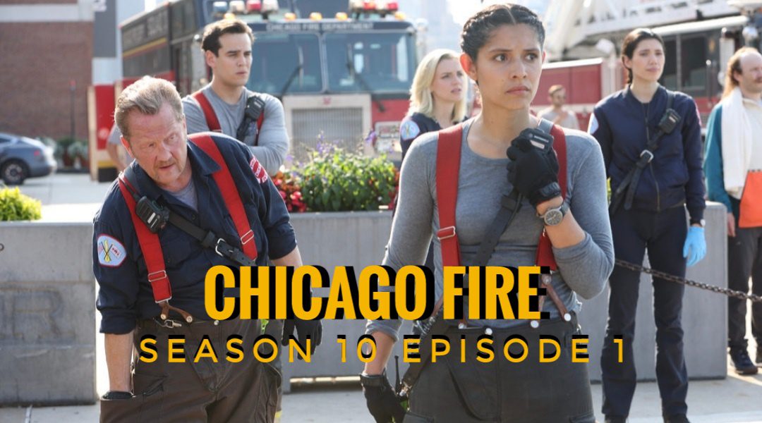 date guide for chicago fire season 10