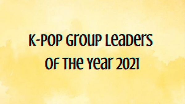K-Pop Group Leaders Of The Year 2021