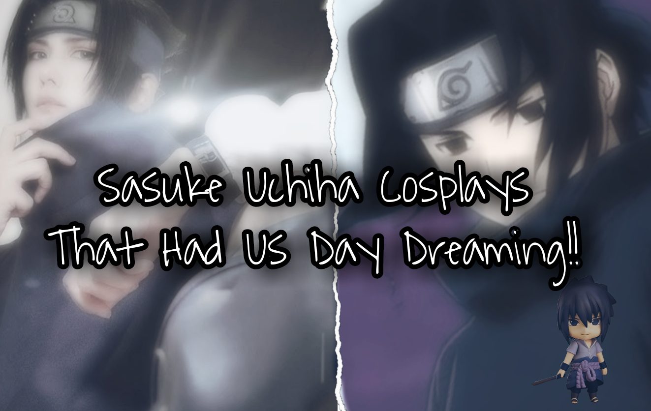 Best Sasuke Uchiha cosplays