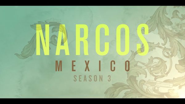 Narcos Mexico Season 3 Release Date