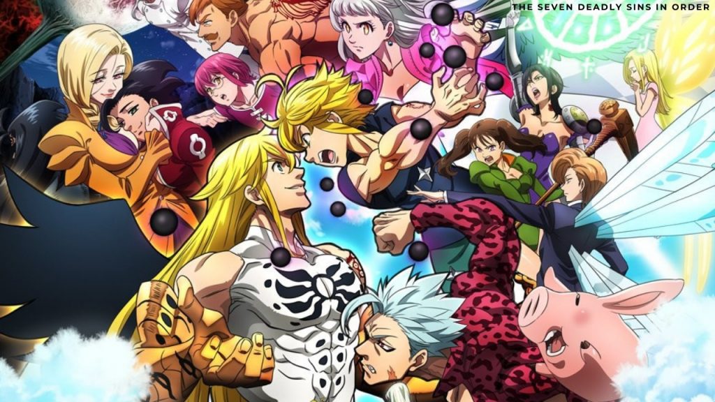 How To Watch The Seven Deadly Sins In Order?