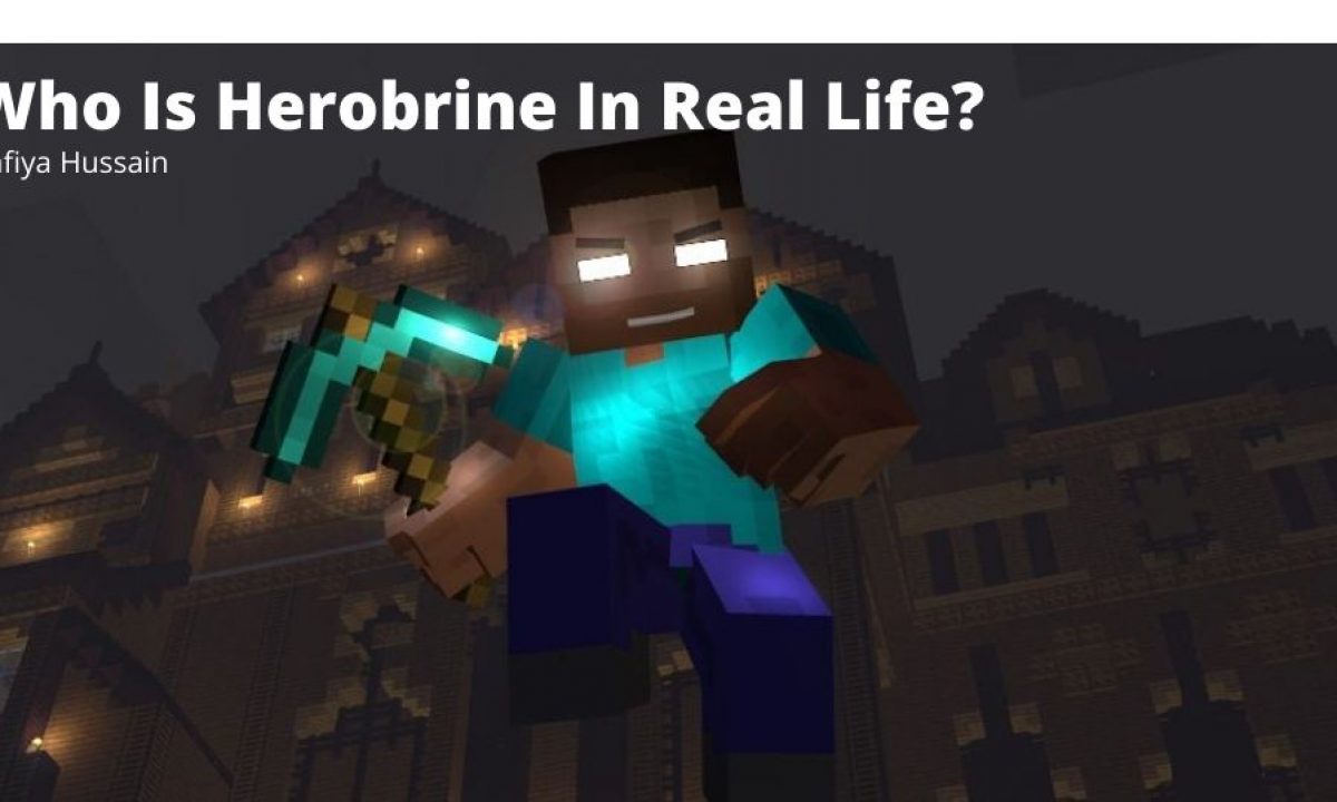 Who Is Herobrine In Real Life Minecraft The Story Of Herobrine And His Identity Otakukart