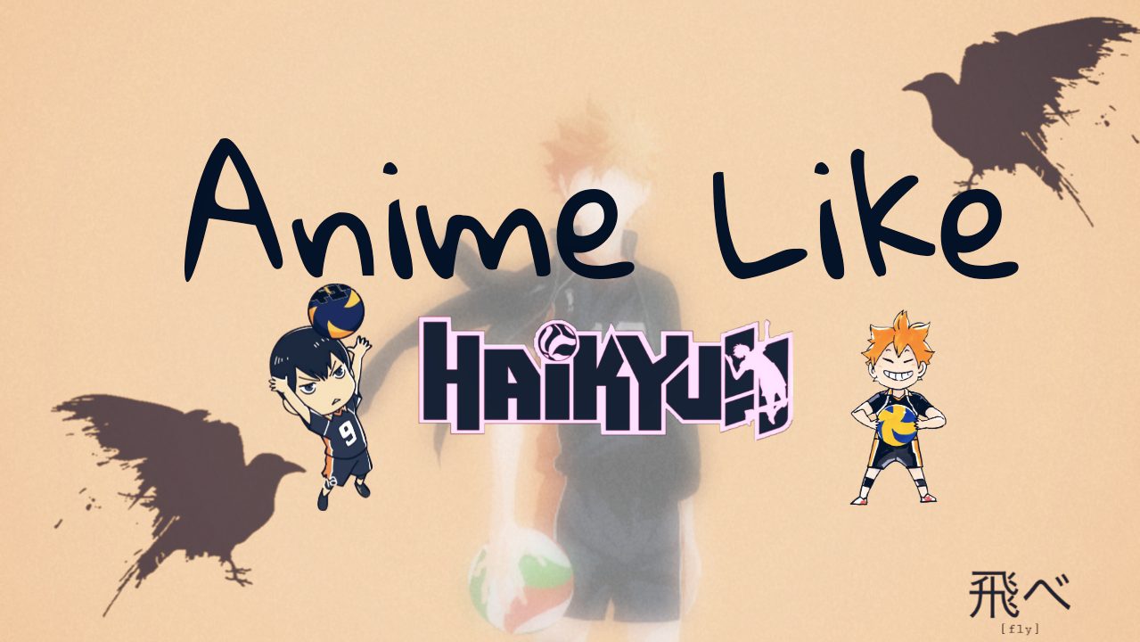 Anime Like Haikyuu