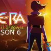 She-Ra And The Princesses Of Power Season 6: When Will It Happen?