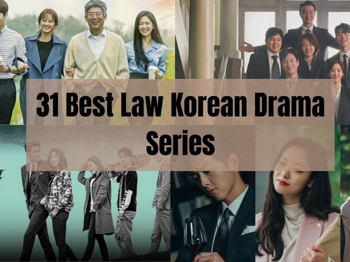 31 Best Law Korean Drama Series To Watch