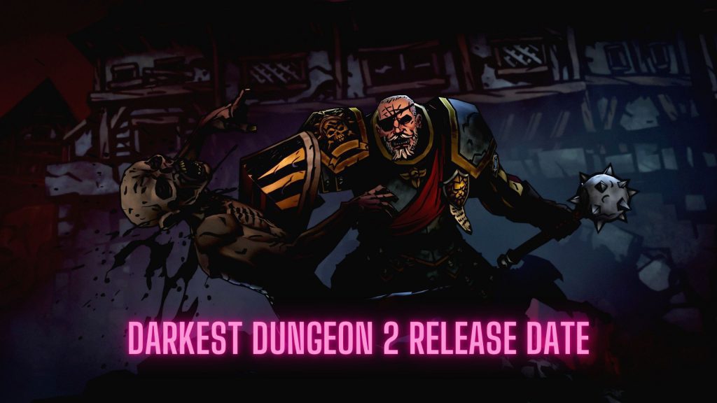 darkest dungeon 2 release date switch