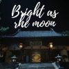 Bright as the moon