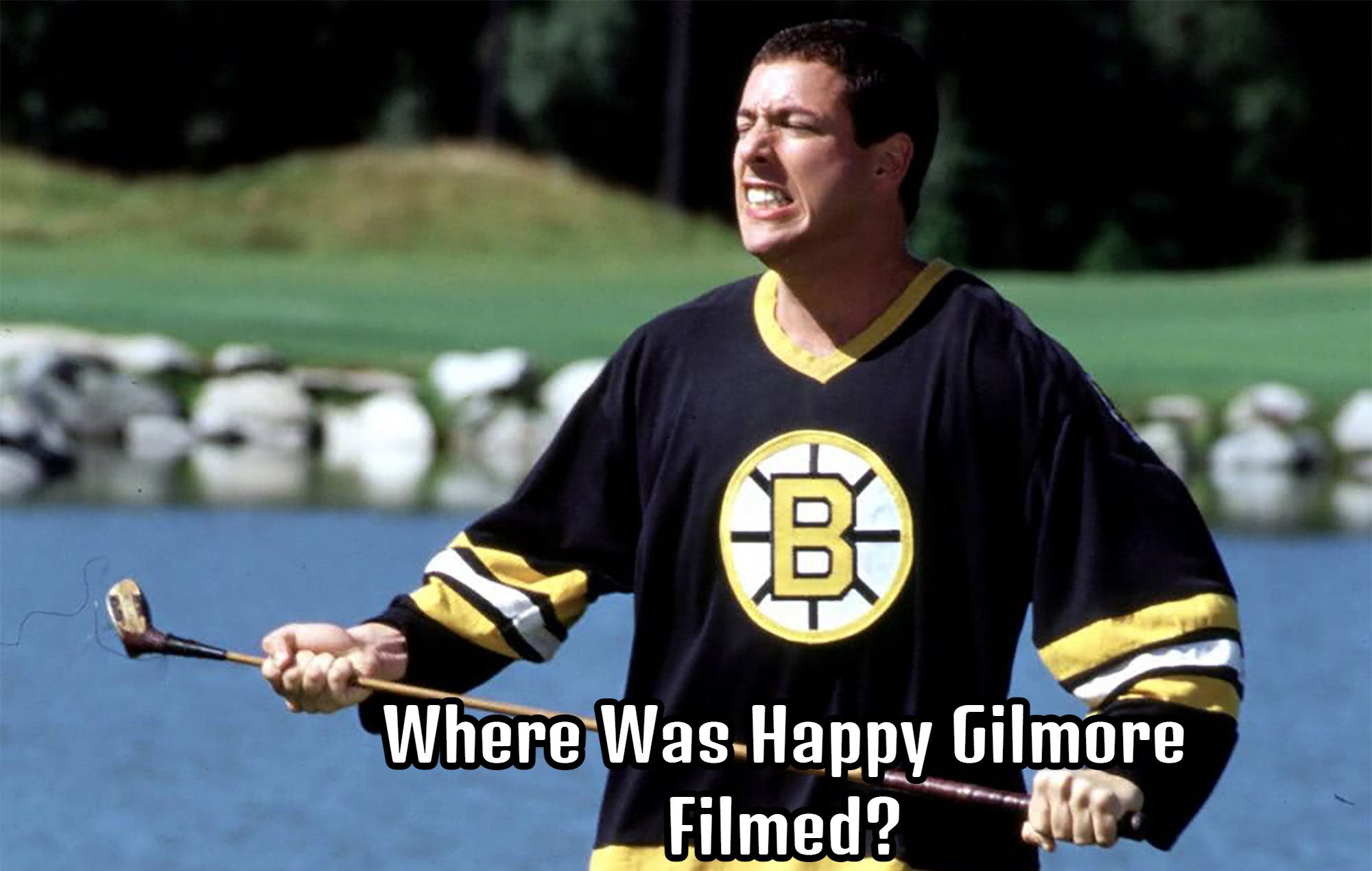 Where Was Happy Gilmore Filmed?