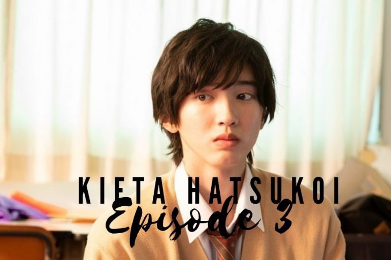 Kieta Hatsukoi Episode 3: Release Date, Recap & Preview - OtakuKart