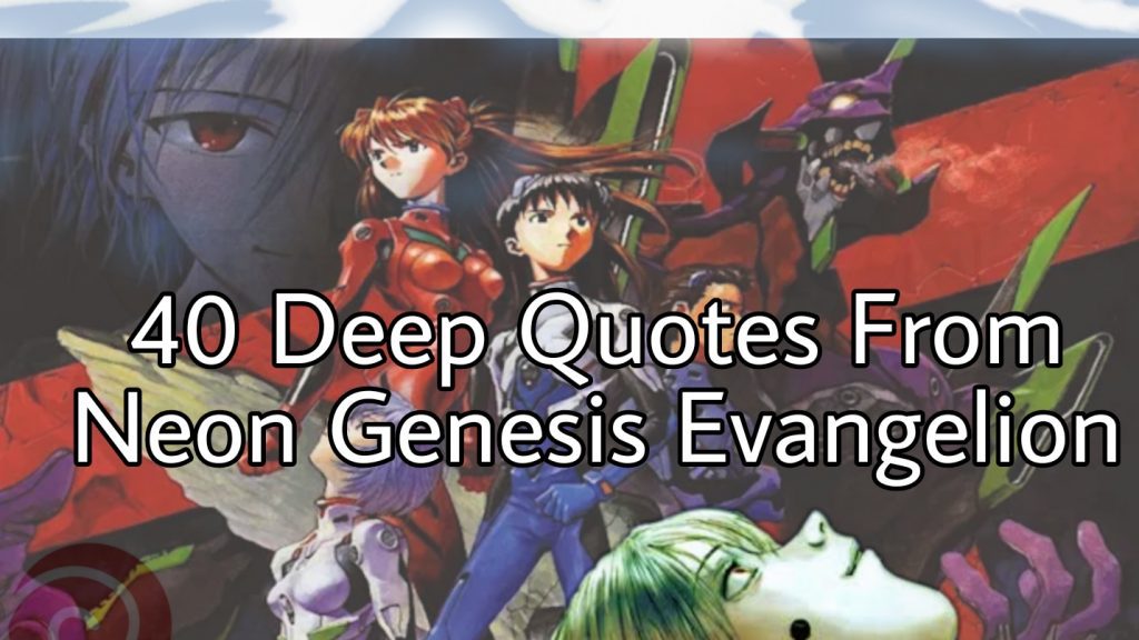 Quotes from Neon Genesis Evangelion