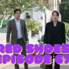 Red Shoes Episode 67