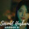 The Second Husband Episode 51