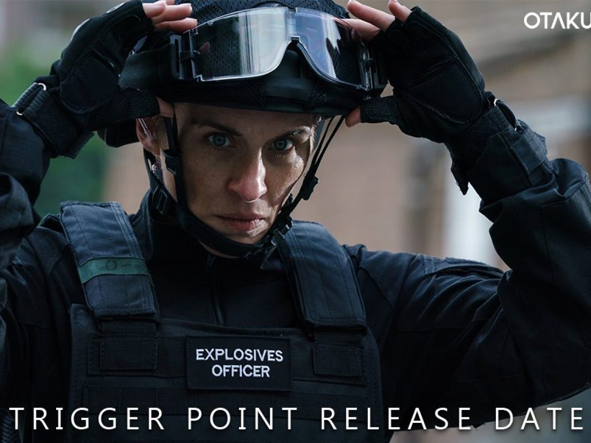 trigger point release date about the upcoming police thriller