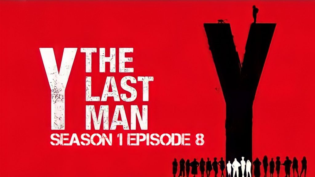 Y: The Last Man season 1 episode 8 release date
