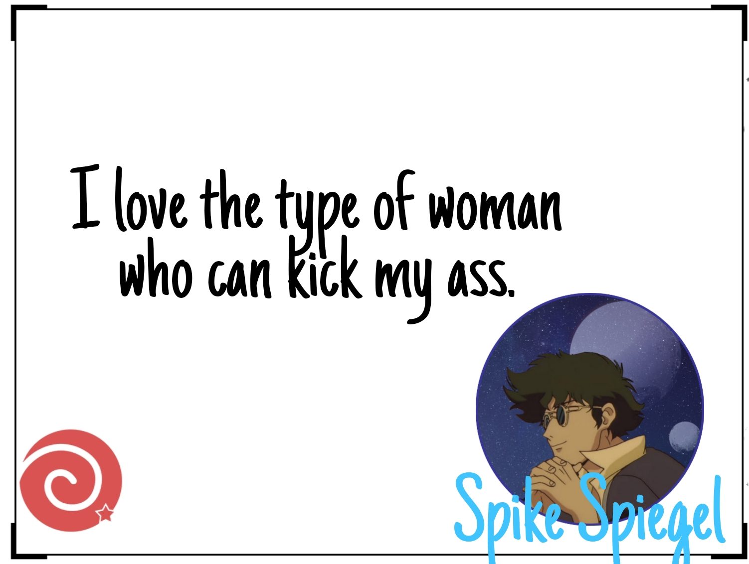Quote from Cowboy Bebop