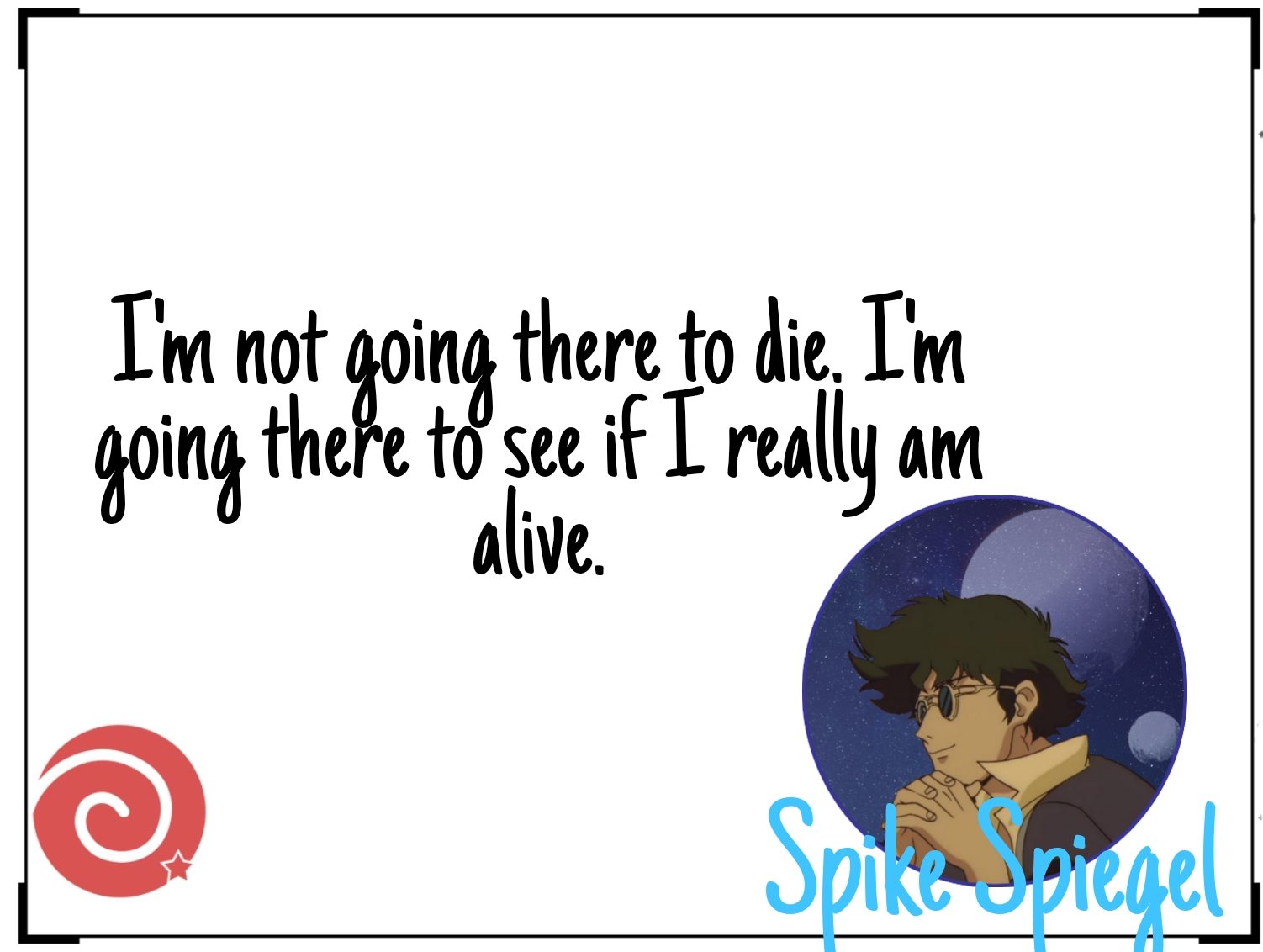 Spike Spiegel quote