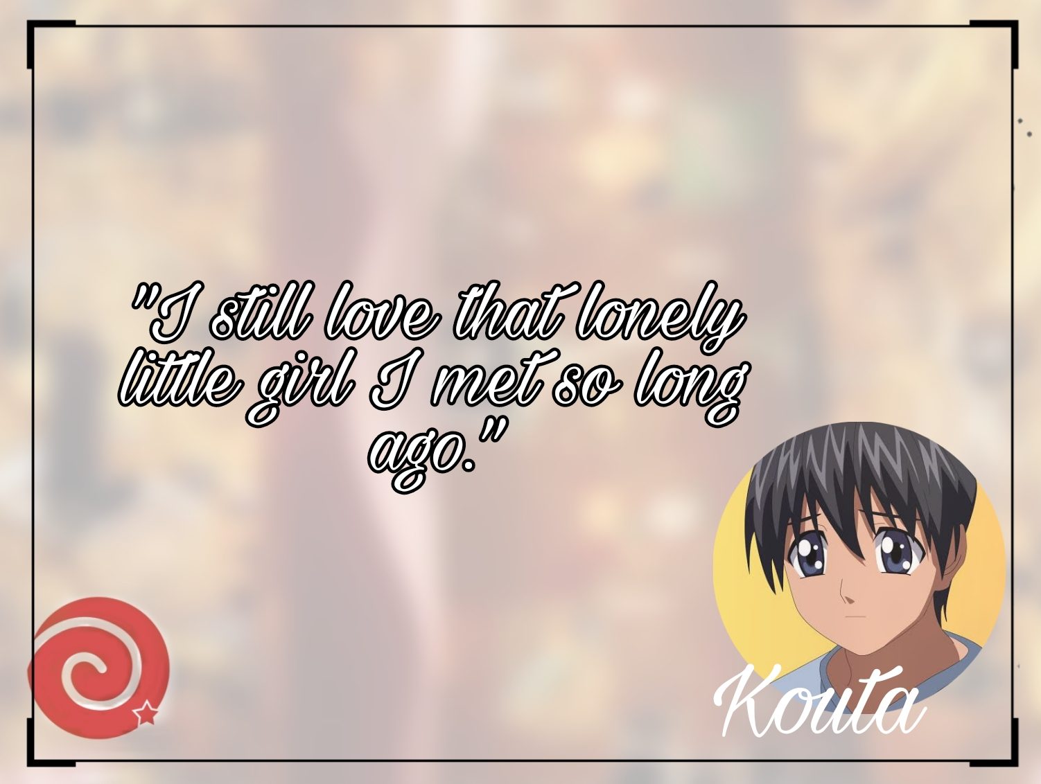 Kouta Quotes