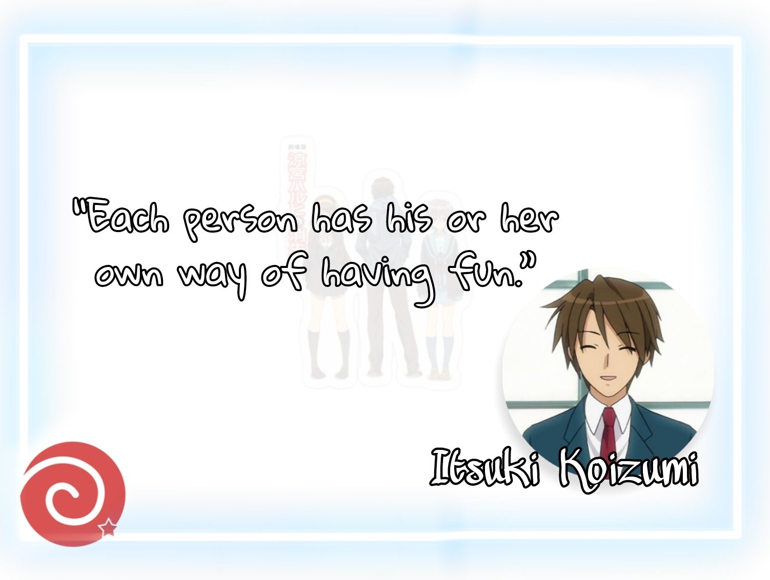 Itsuki Koizumi Quotes
