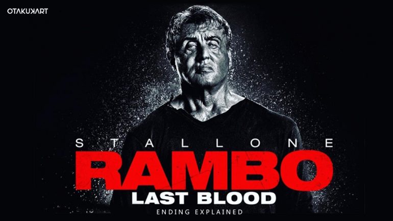 Rambo: Last Blood Ending Explained - OtakuKart