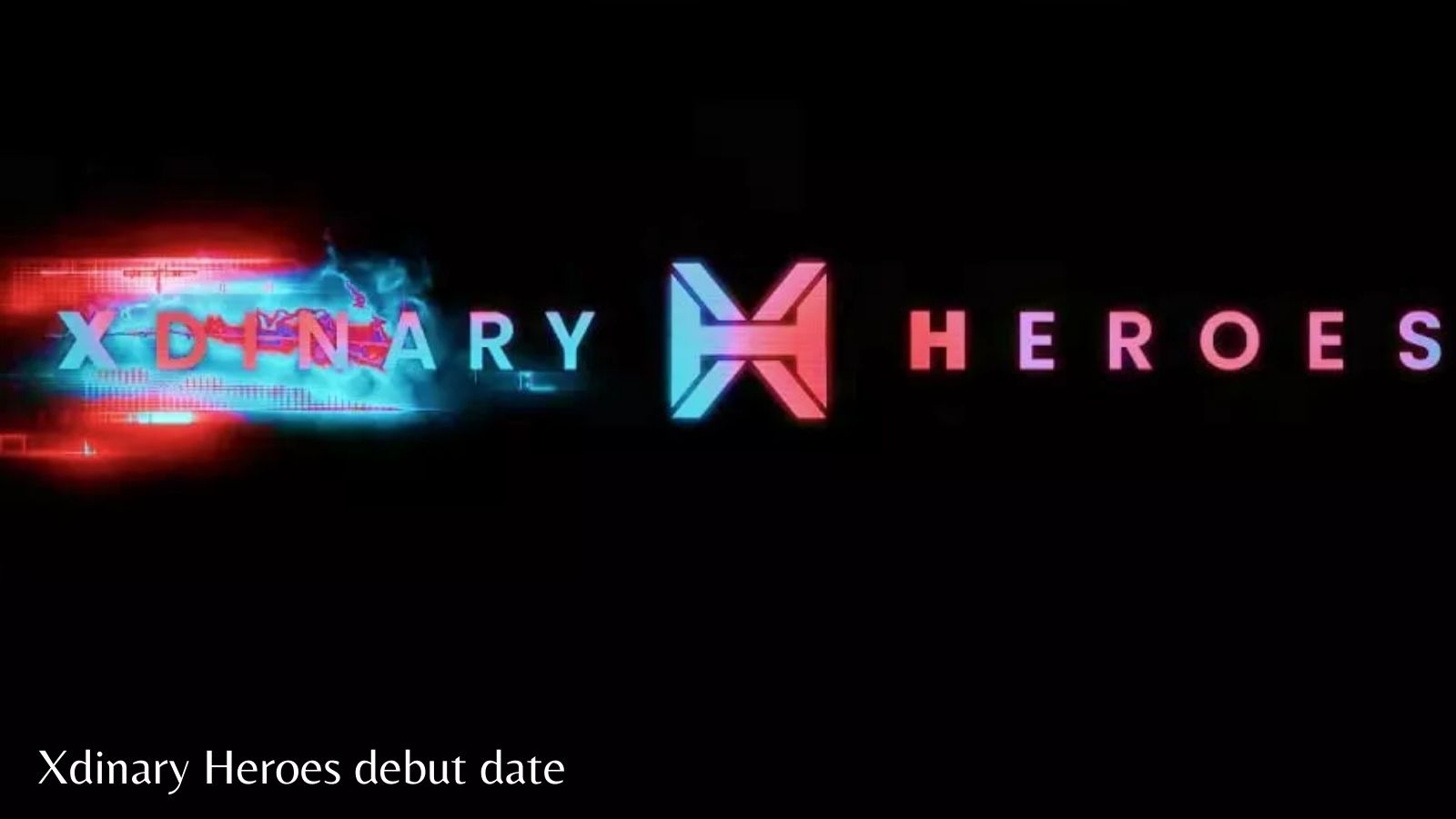 Xdinary Heroes debut date JYP new boyband