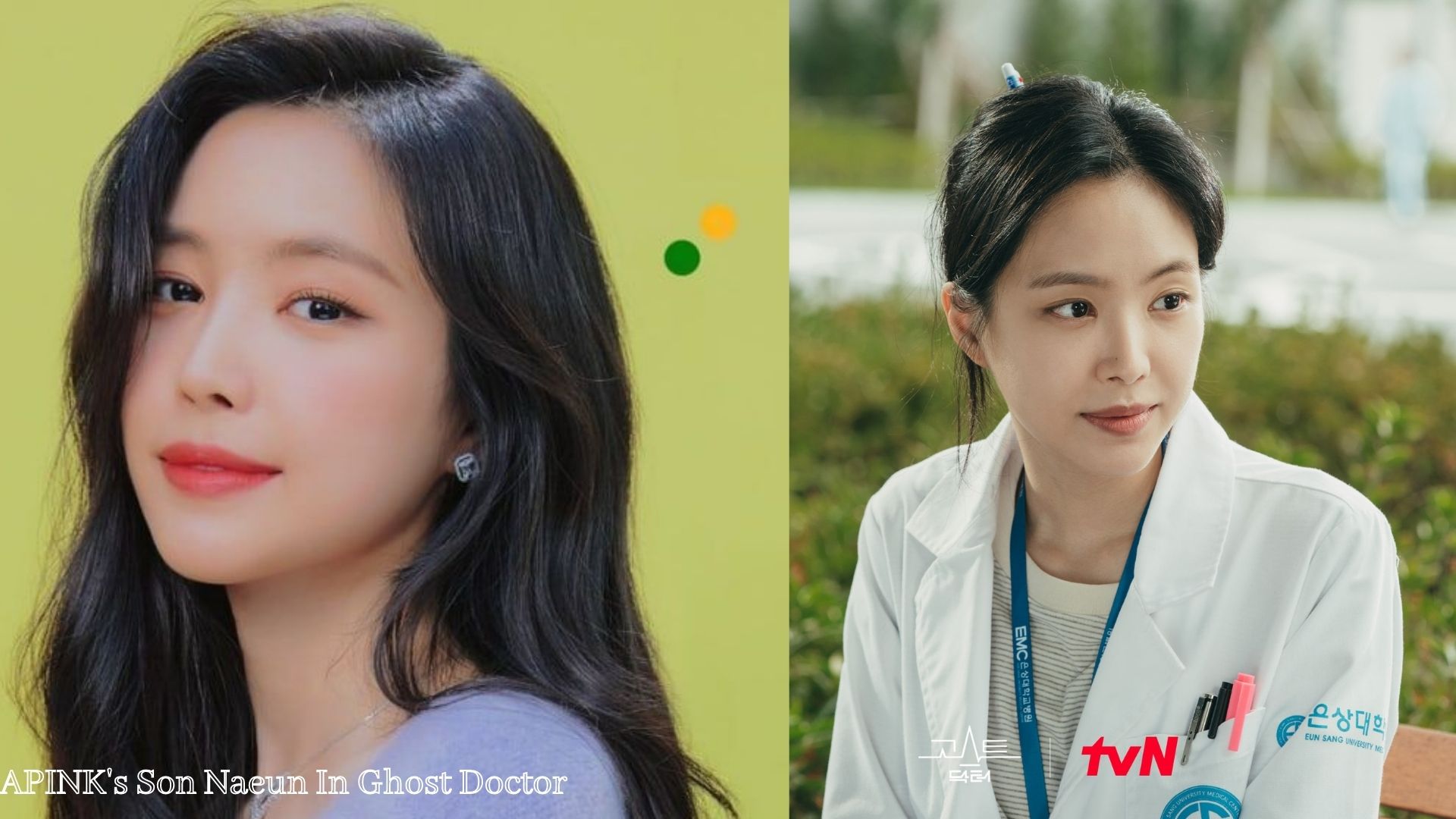 APINK’s ‘Son Nauen’ Talks About Her Character In ‘Ghost Doctor’