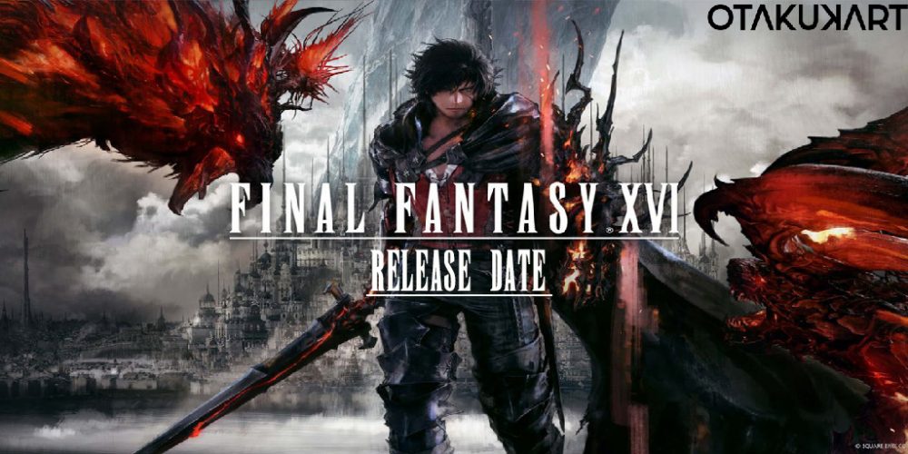Final Fantasy XVI Release Date