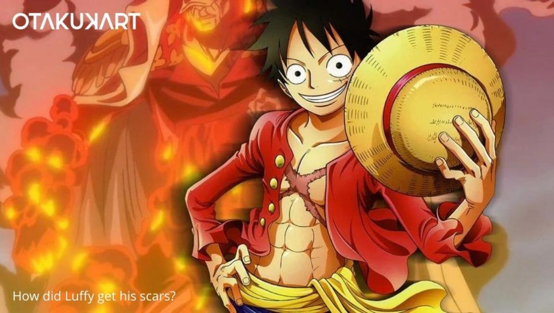 One Piece: How Did Luffy Got His Scars? - OtakuKart