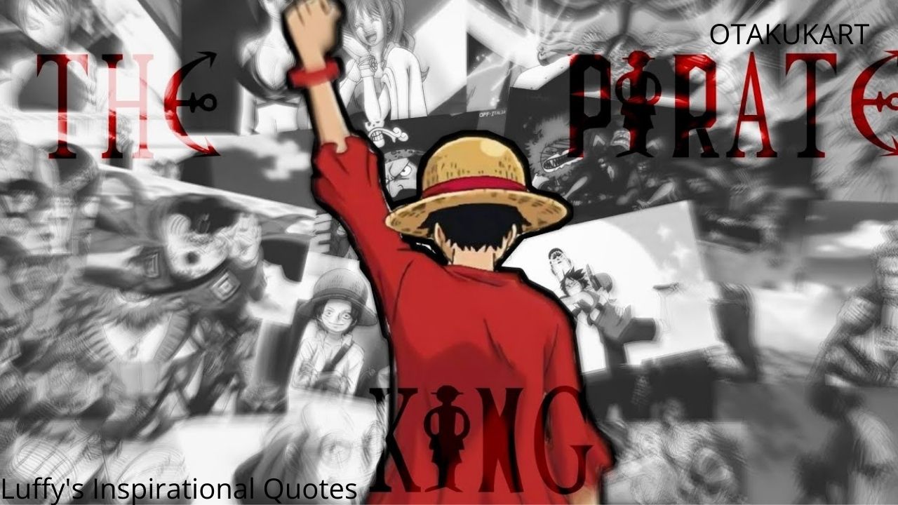 Luffy Quotes: