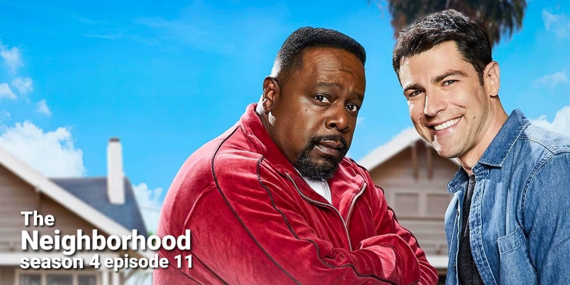 The Neighborhood season 4 episode 10 release date