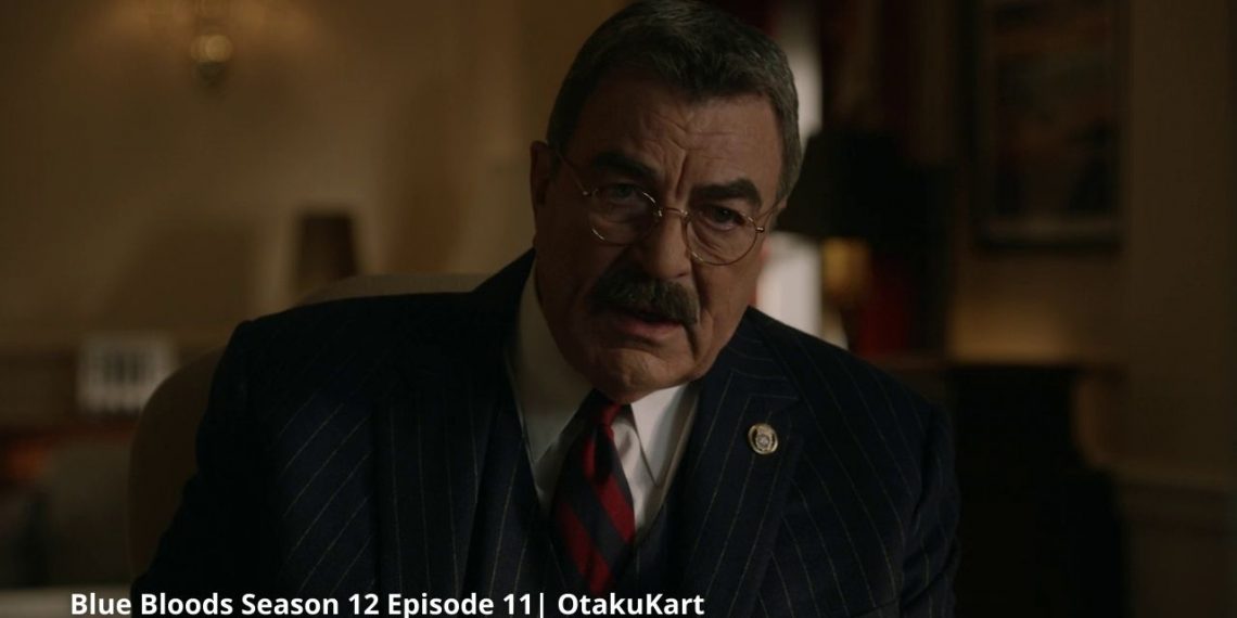 Spoilers and Release Date For Blue Bloods Season 12 Episode 11