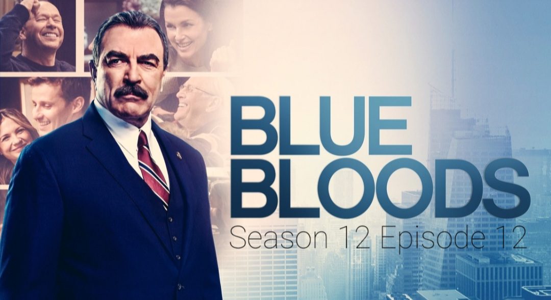 Blue Bloods season 12 episode 12 release date
