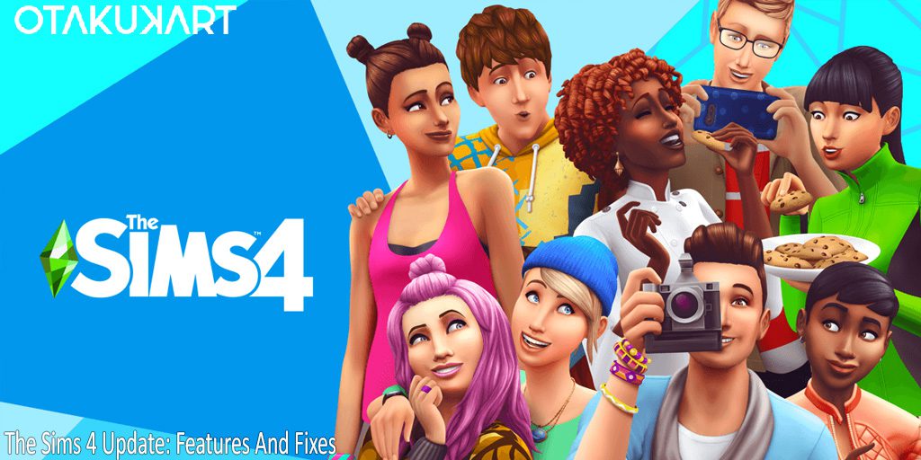 The Sims 4 Update Features And Fixes