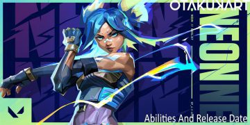 Valorant New Agent Neon: Her Abilities And Release Date.