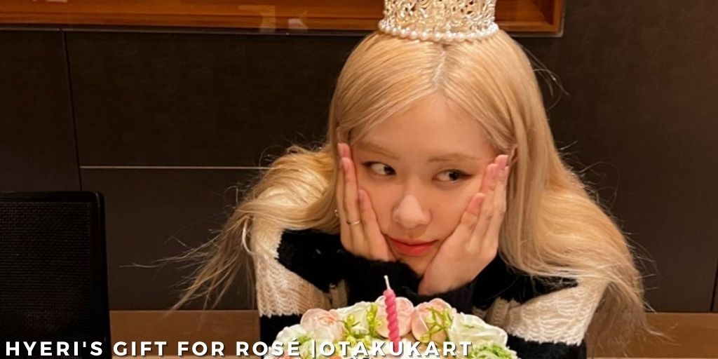 Blackpink's Rosé Flaunts The Special Cake From Hyeri - Vimarsana News