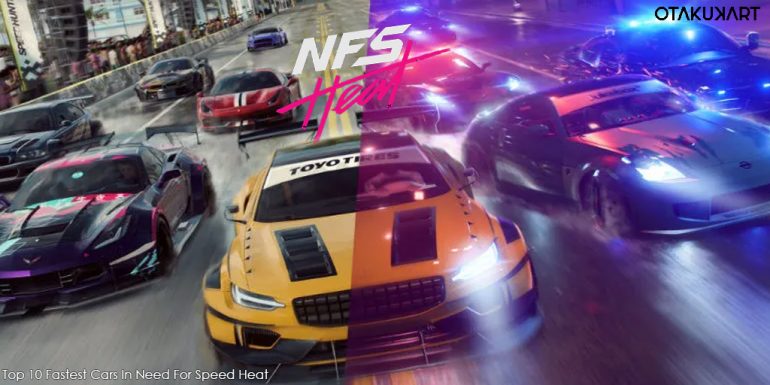 Top 10 Fastest Cars In Need For Speed Heat