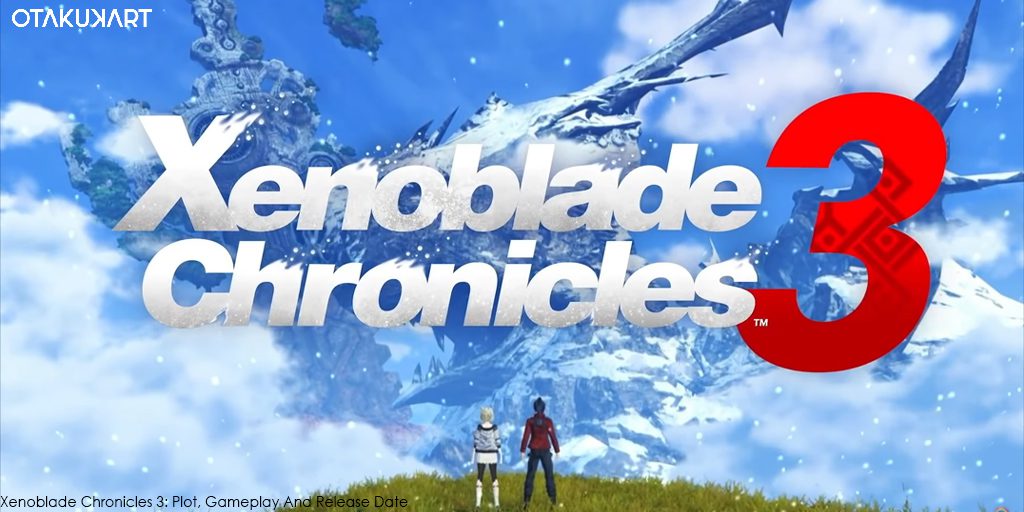Xenoblade Chronicles 3: Plot, Gameplay And Release Date
