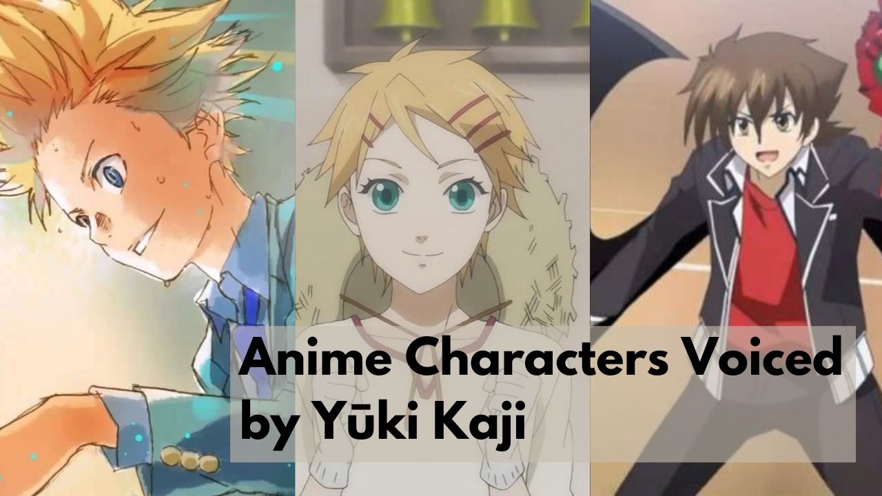 Anime Characters Voiced by Yūki Kaji