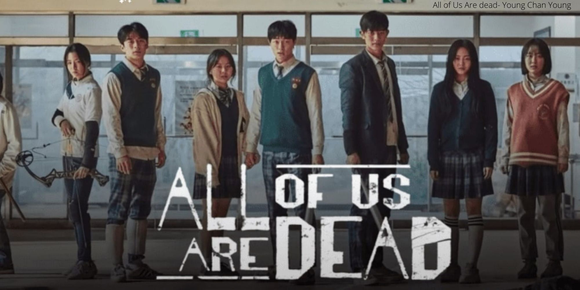 All of Us Are dead- Young Chan Young