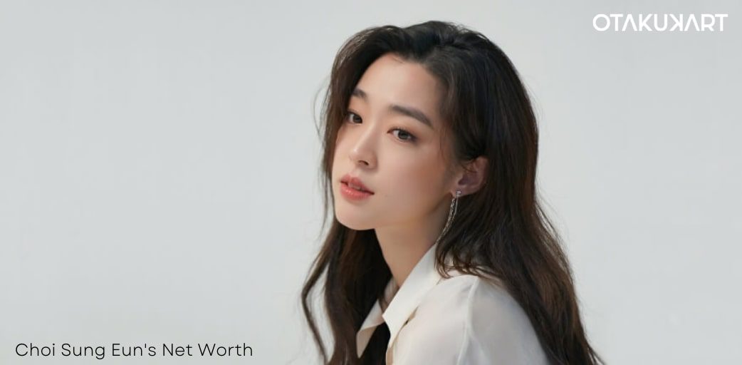 Choi Sung Eun Net Worth