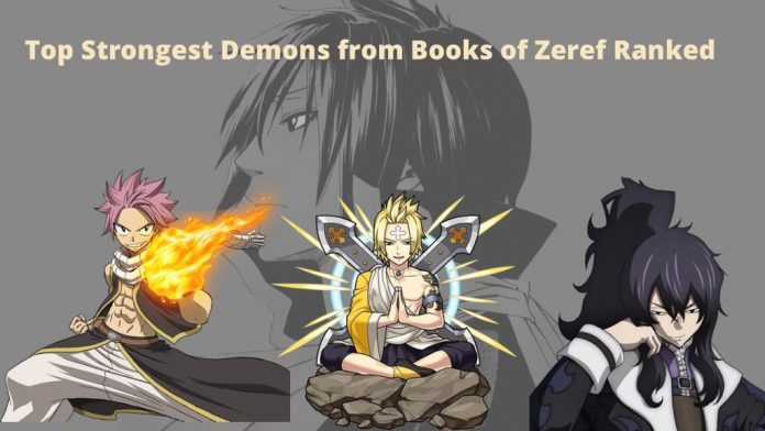 Los demonios más fuertes de los libros de Zeref