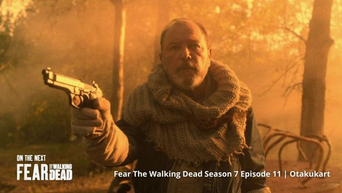 Fecha de lanzamiento de Fear The Walking Dead Temporada 7 Episodio 11