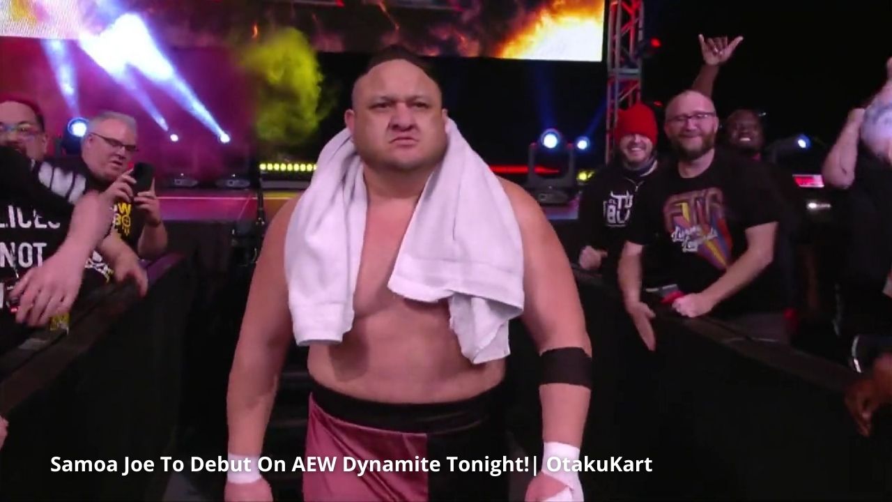 Match Scheduled For Samoa Joe On Tonight's AEW Dynamite!