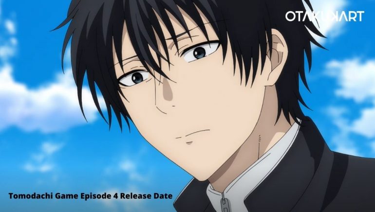 Tomodachi Game Episode 4: Release Date, Recap & Where To Watch - OtakuKart